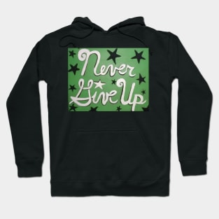 Never Give Up Hoodie